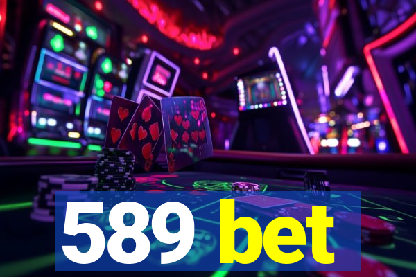589 bet